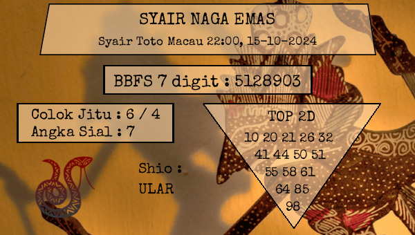 SYAIR NAGA EMAS - Syair Toto Macau 22:00